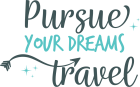 Pursue Your Dreams Travel